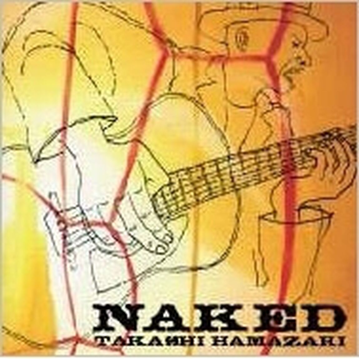 NAKED（ＣＤ）