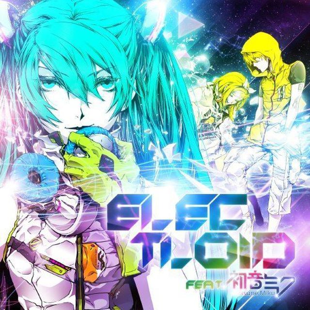 ELECTLOID　feat．初音ミク（ＣＤ）