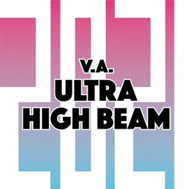 V．A．ULTRA　HIGH　BEAM　2021（ＣＤ）