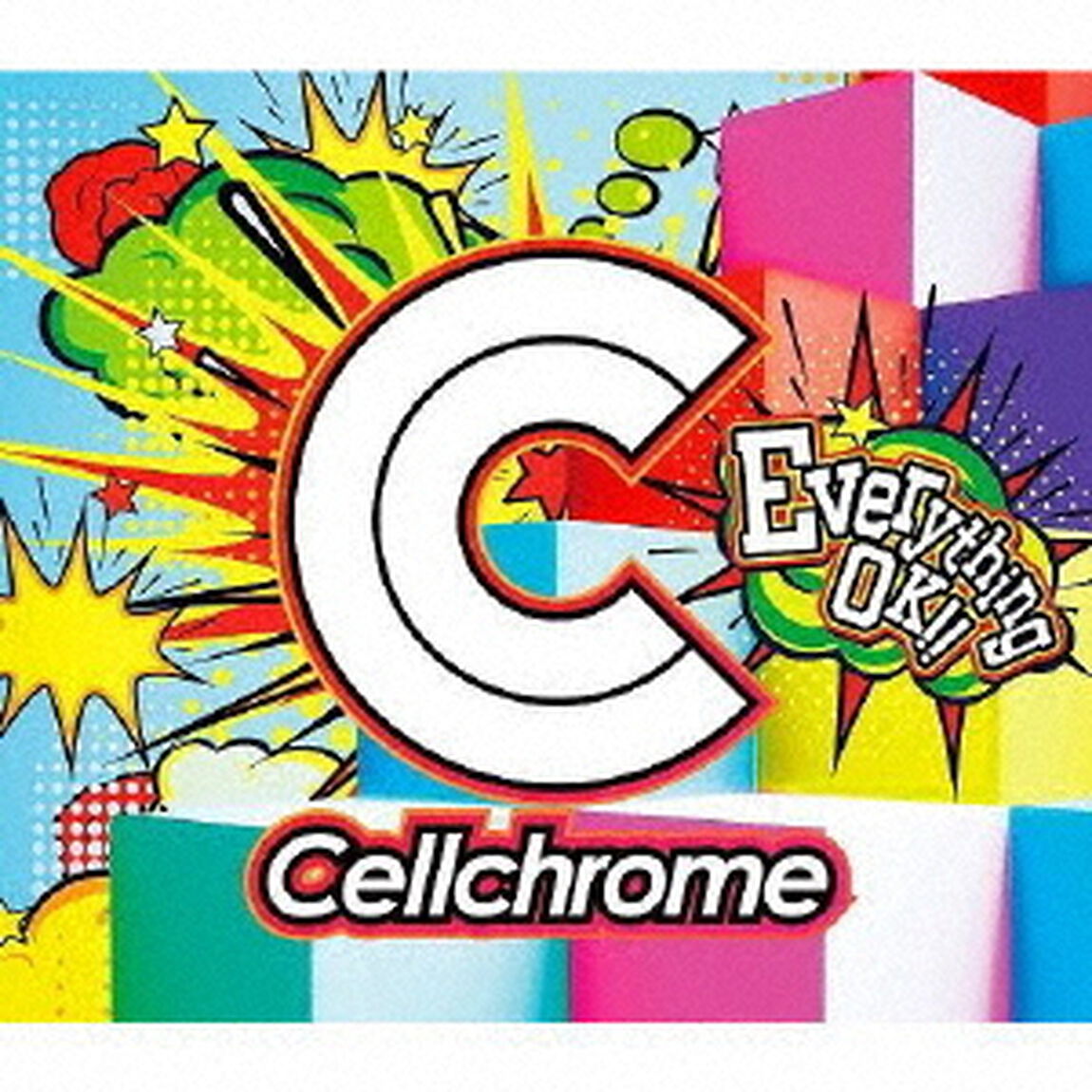 Cellchrome／Everything　OK！！（ＣＤ）