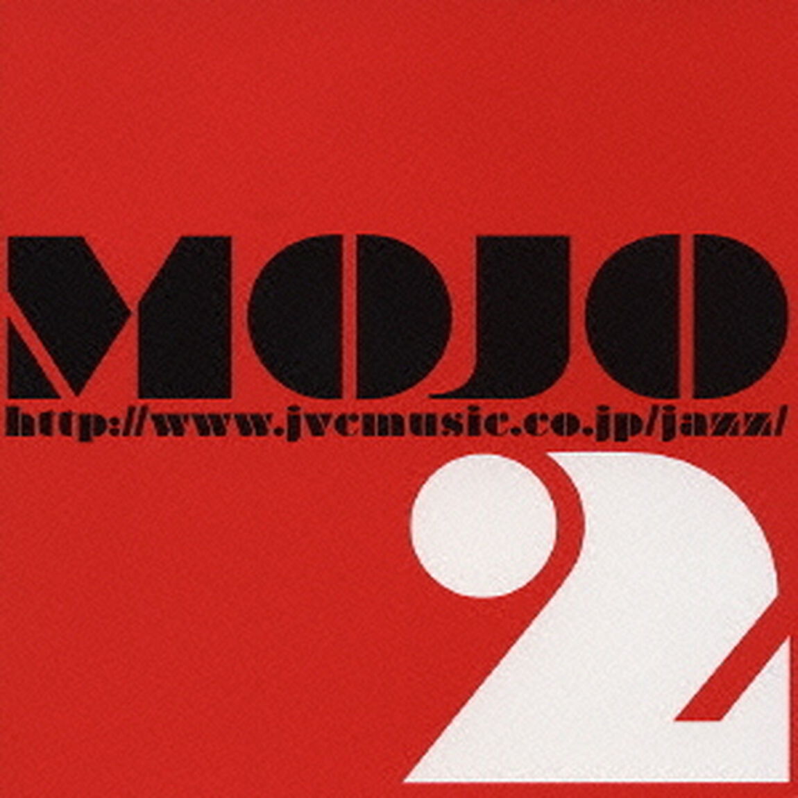 MOJO　2（ＣＤ）
