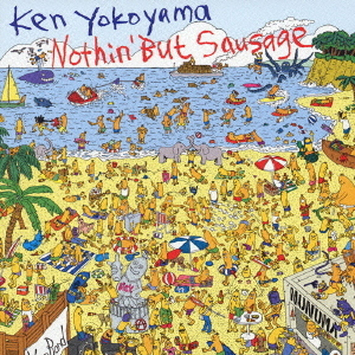 Nothin&rsquo;　But　Sausage（ＣＤ）