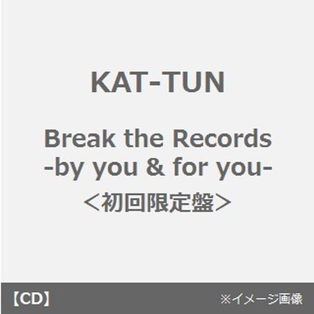 Break　the　Records　－by　you　＆　for　you－（ＣＤ）