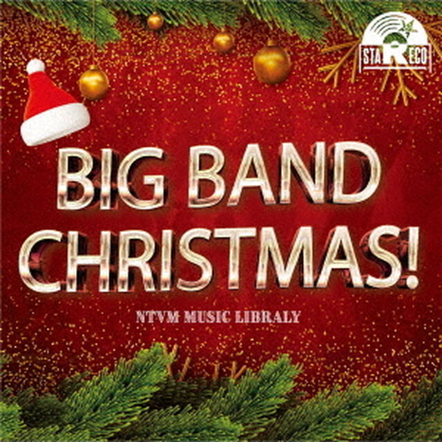 NTVM　Music　Library　BIG　BAND　CHRISTMAS！（ＣＤ）