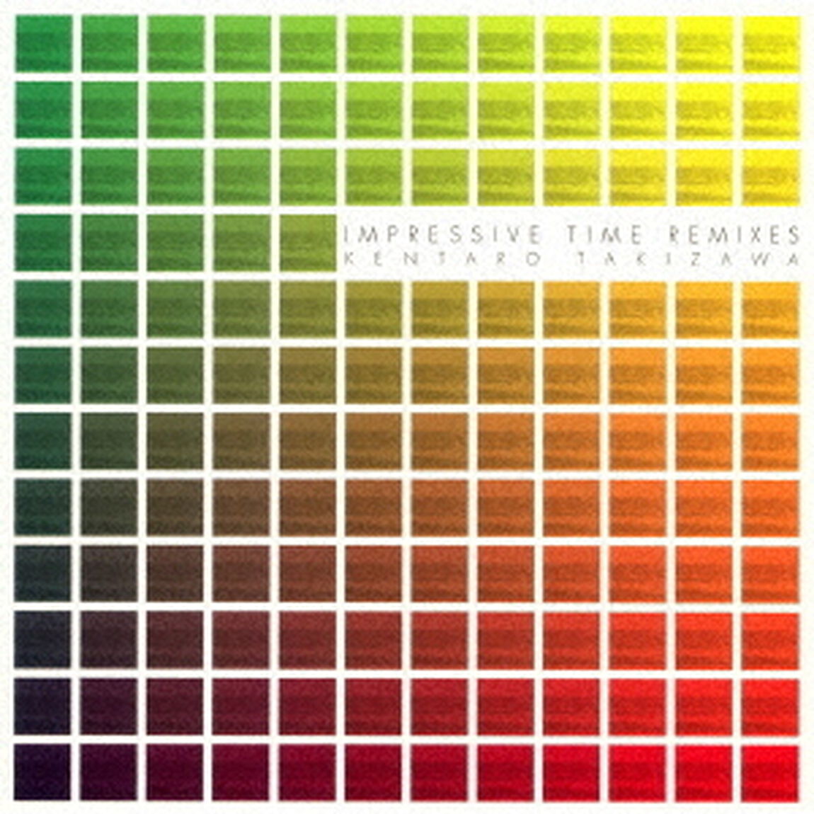 インプレッシブ・タイム・リミキシーズ（ＣＤ）