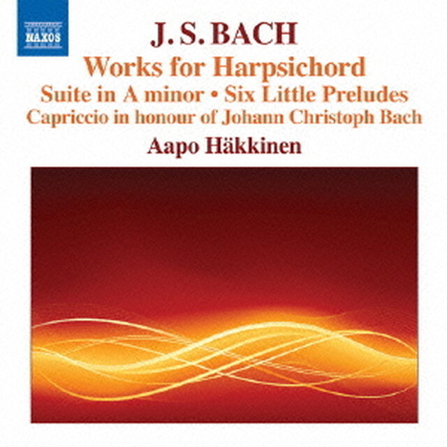 J．S．バッハ：チェンバロ作品集〜組曲集　BWV818a・819a・832　他（ＣＤ）
