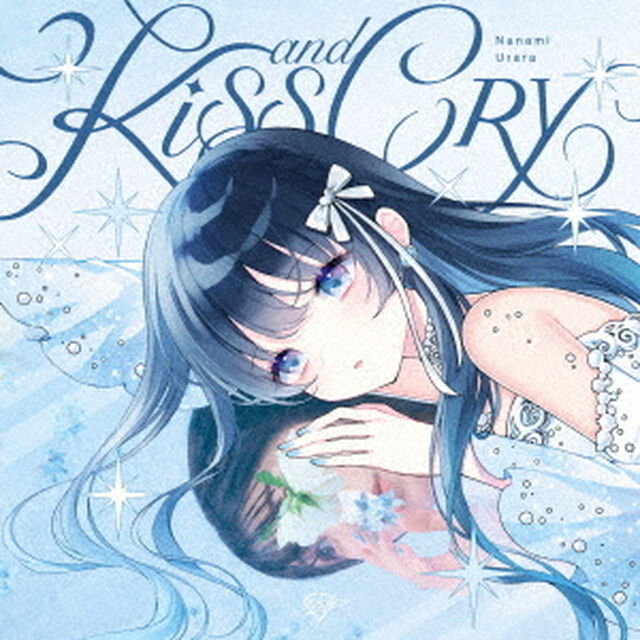 七海うらら／Kiss and Cry（CD+Blu-ray）（外付特典：B2告知ポスター）（ＣＤ）