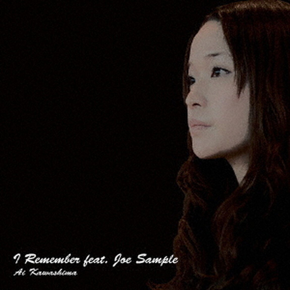I　Remember　feat．Joe　Sample（ＣＤ）