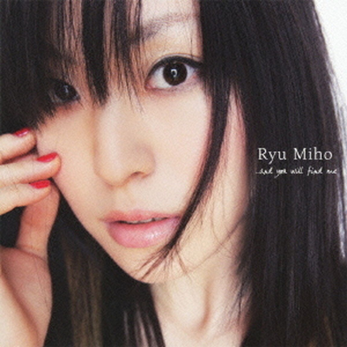 ．．．and　you　will　find　me（ＣＤ）