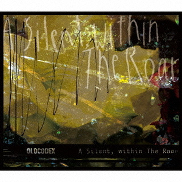 A　Silent，　within　The　Roar（ＣＤ）
