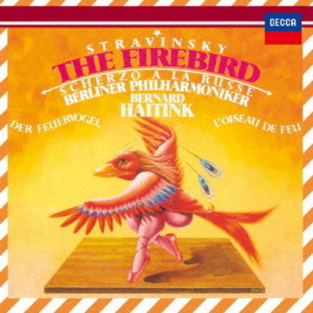 ストラヴィンスキー：バレエ≪火の鳥≫／ロシア風スケルツォ（ＣＤ）