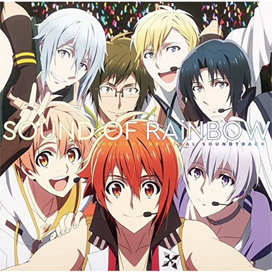 TVアニメ『アイドリッシュセブン』オリジナルサウンドトラック「SOUND OF RAiNBOW」（ＣＤ）