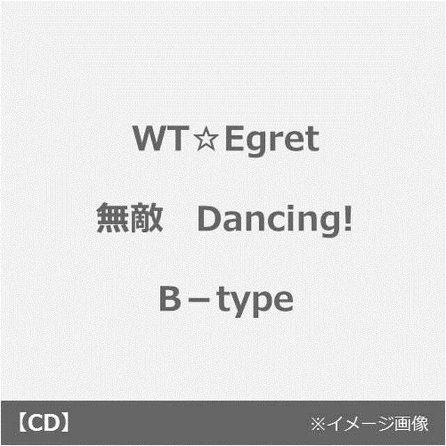 無敵　Dancing！／Go　Ahead！（ＣＤ）