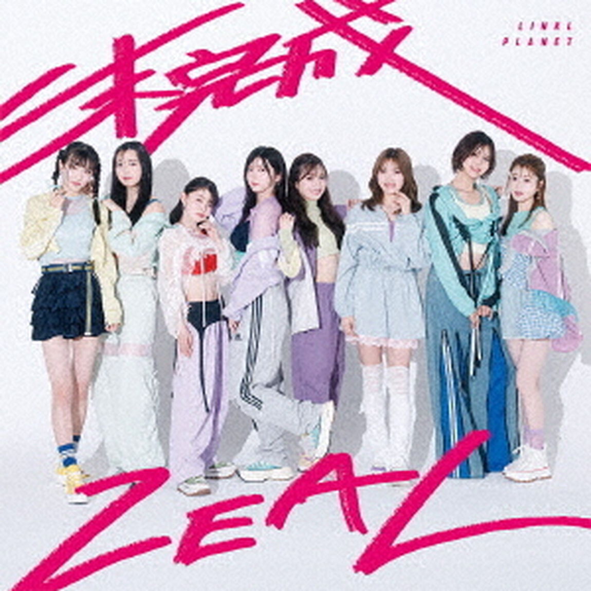 LINKL PLANET／未完成 ZEAL（通常盤／CD）（ＣＤ）