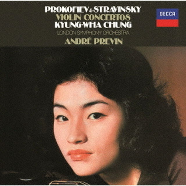 プロコフィエフ：ヴァイオリン協奏曲第1番・第2番　ストラヴィンスキー：ヴァイオリン協奏曲（ＣＤ）