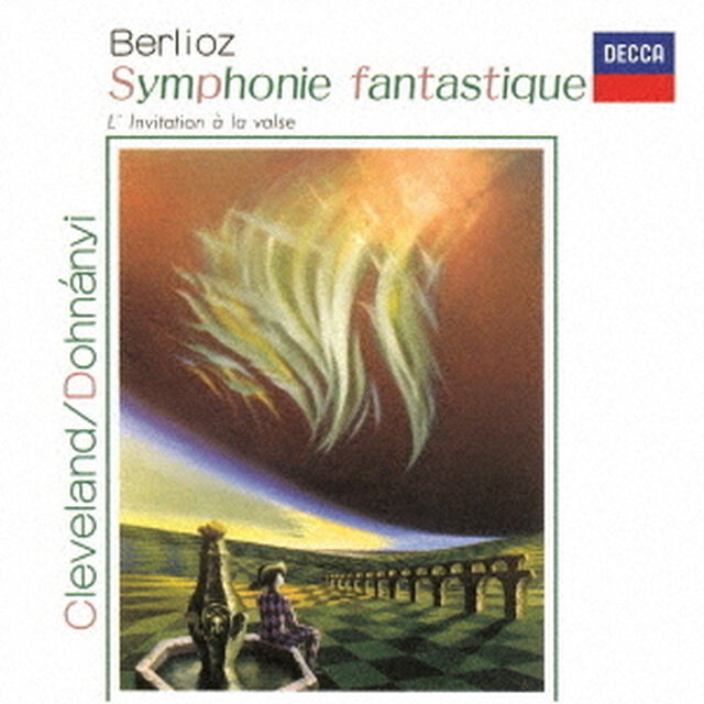 ベルリオーズ：幻想交響曲、他（ＣＤ）