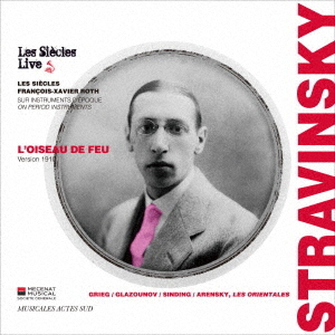ストラヴィンスキー：火の鳥（1910年版全曲）　バレエ「オリエンタル」の音楽（グラズノフ、シンディング、アレンスキー、グリーグの小品8曲）（ＣＤ）