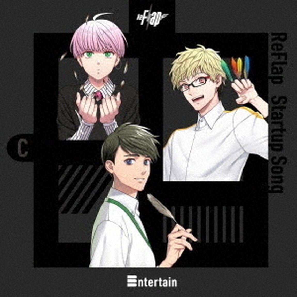 ReFlap Startup Song『Entertain』【通常盤C（慧＆玲於奈＆郁ver．）】（ＣＤ）