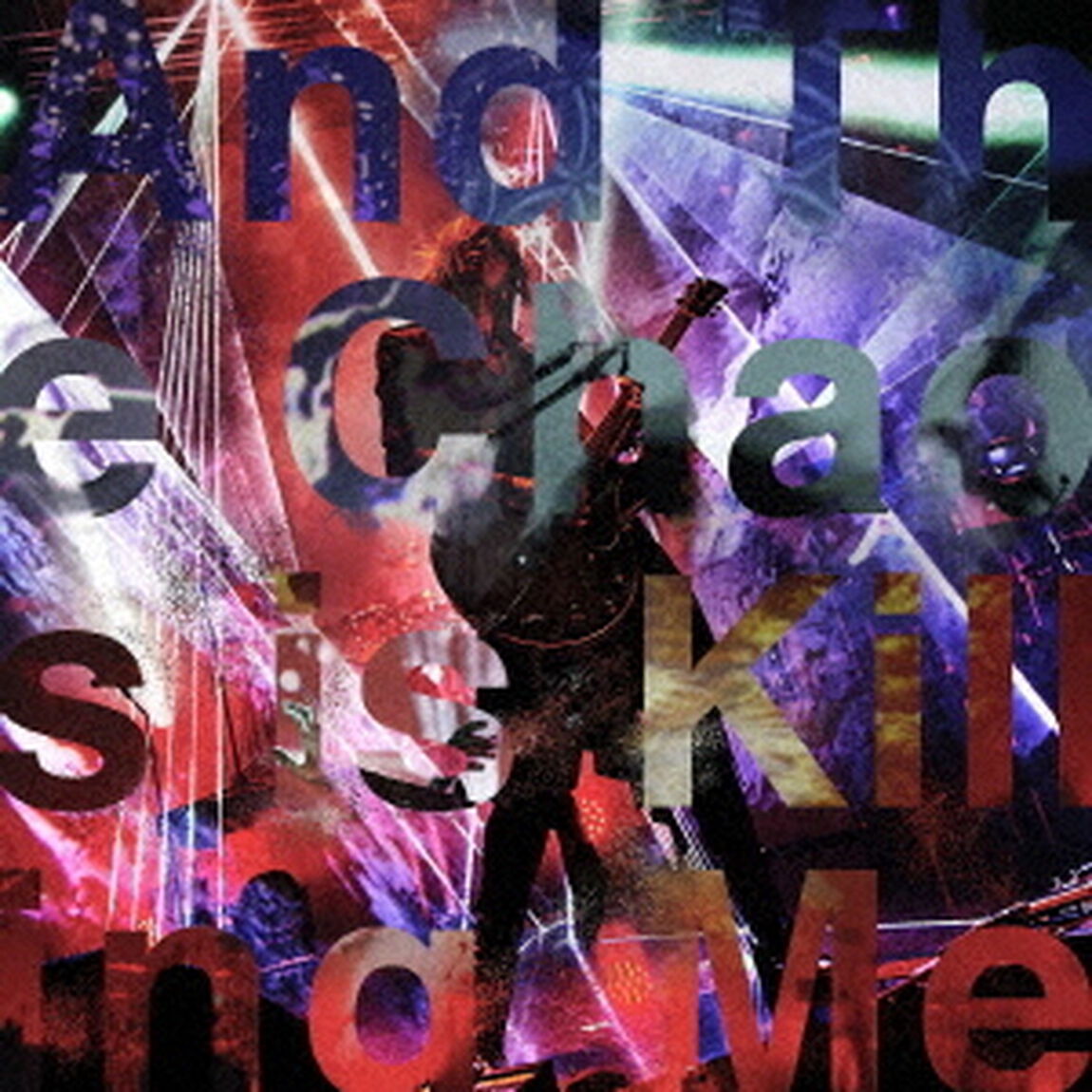 And　The　Chaos　is　Killing　Me（ＣＤ）