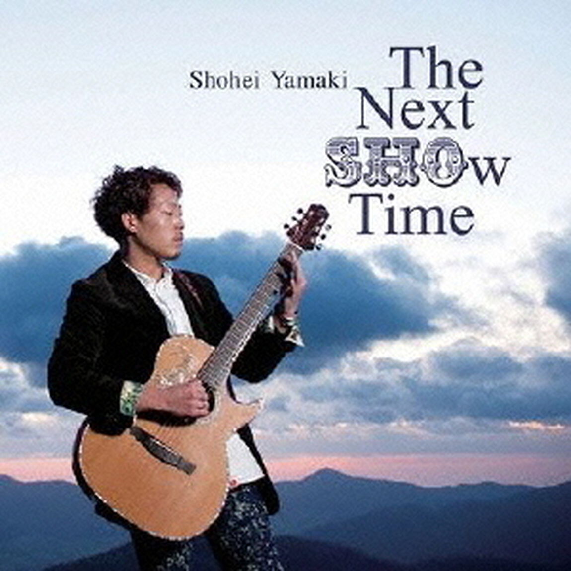 The　Next　SHOw　Time（ＣＤ）