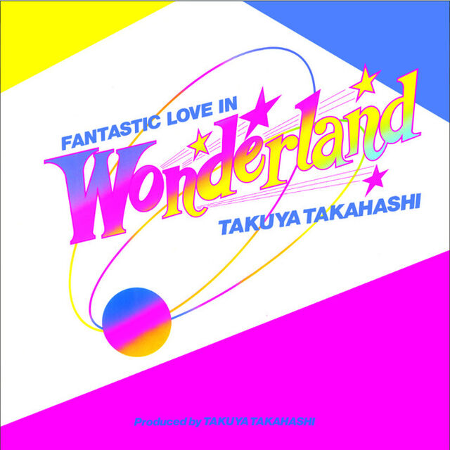 高橋拓也／FANTASTIC LOVE IN WONDERLAND（アナログ盤）（LP盤（アナログ盤））