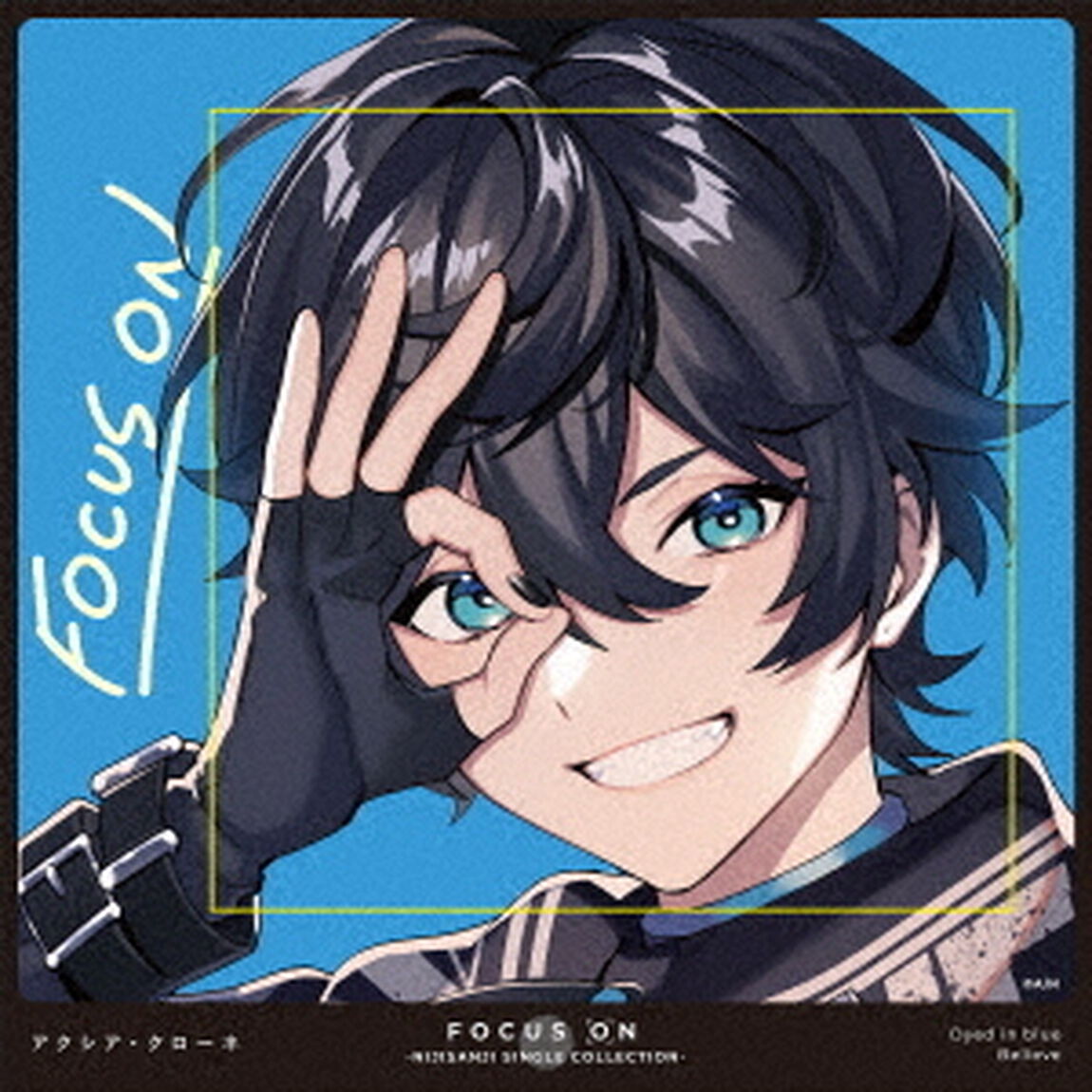 FOCUS　ON　－　NIJISANJI　SINGLE　COLLECTION　－　アクシア・クローネ（ＣＤ）