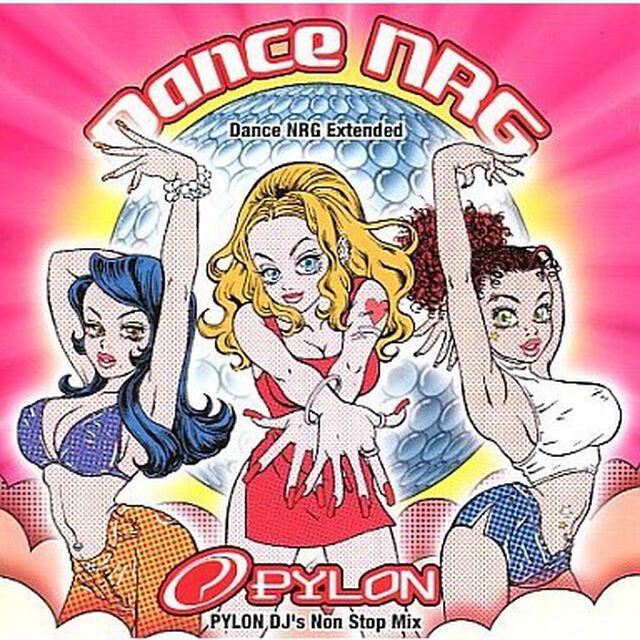 DANCE　NRG　THE　CLUB　PYLON　DJ&rsquo;s　NON　STOP　MIX（ＣＤ）