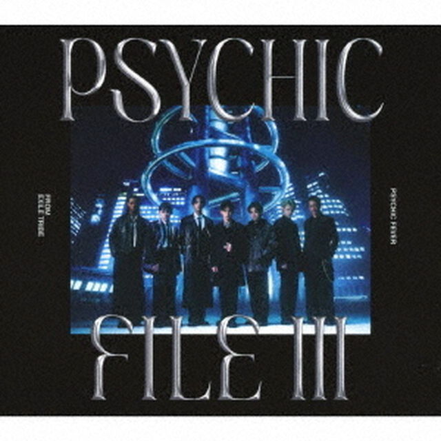 PSYCHIC FEVER from EXILE TRIBE／PSYCHIC FILE  III（初回生産限定盤B／CD+DVD）（特典なし）（ＣＤ）