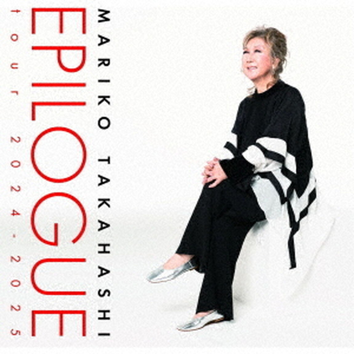 高橋真梨子／EPILOGUE tour 2024-2025（通常盤／2CD）（ＣＤ）