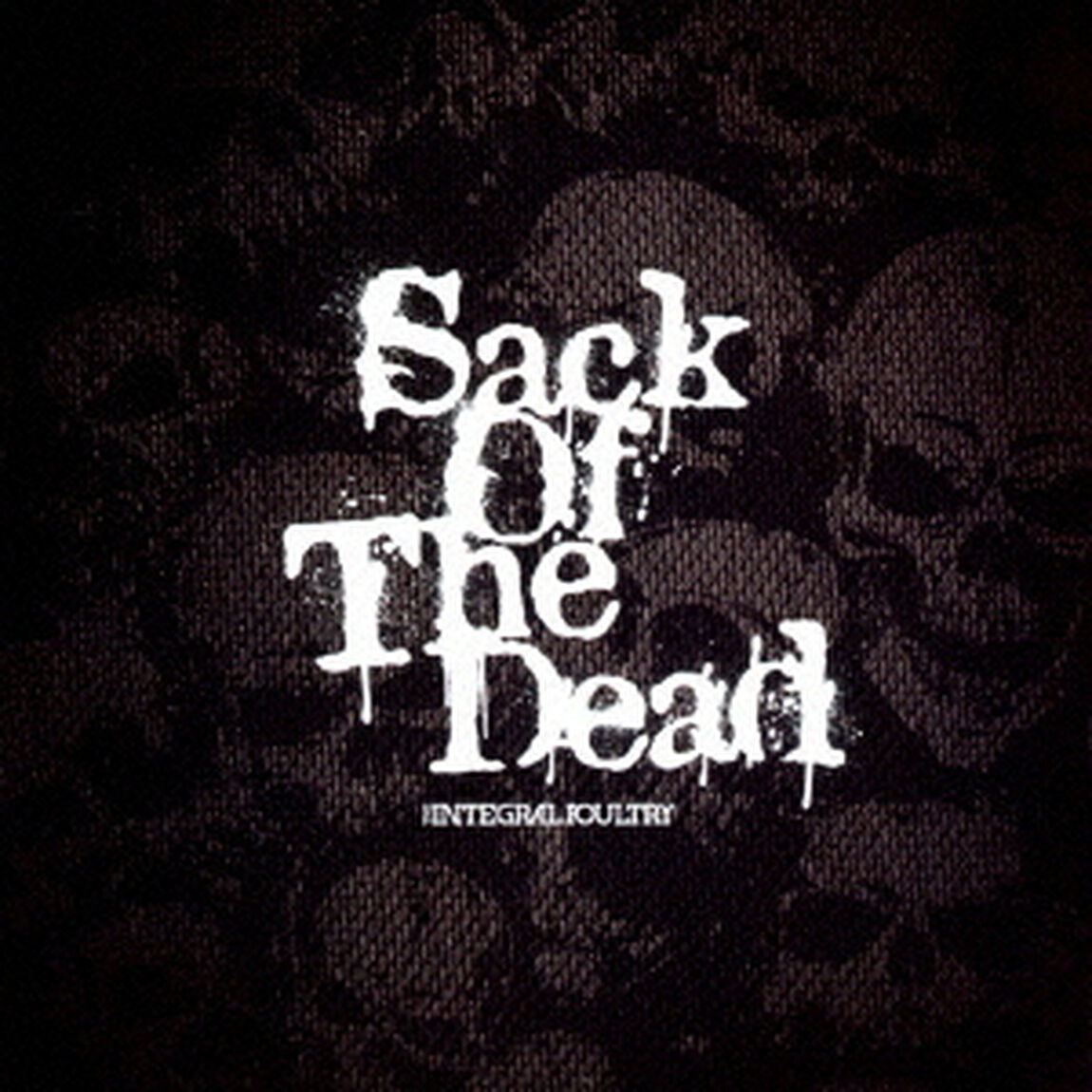 Sack　Of　The　Dead（ＣＤ）