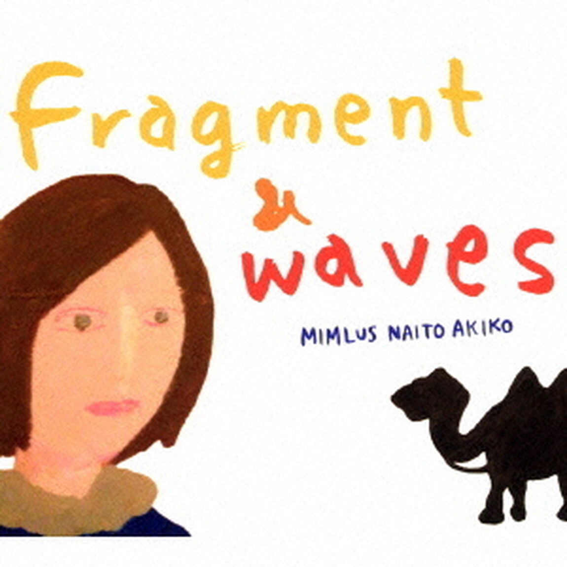 Fragment　＆　waves（ＣＤ）