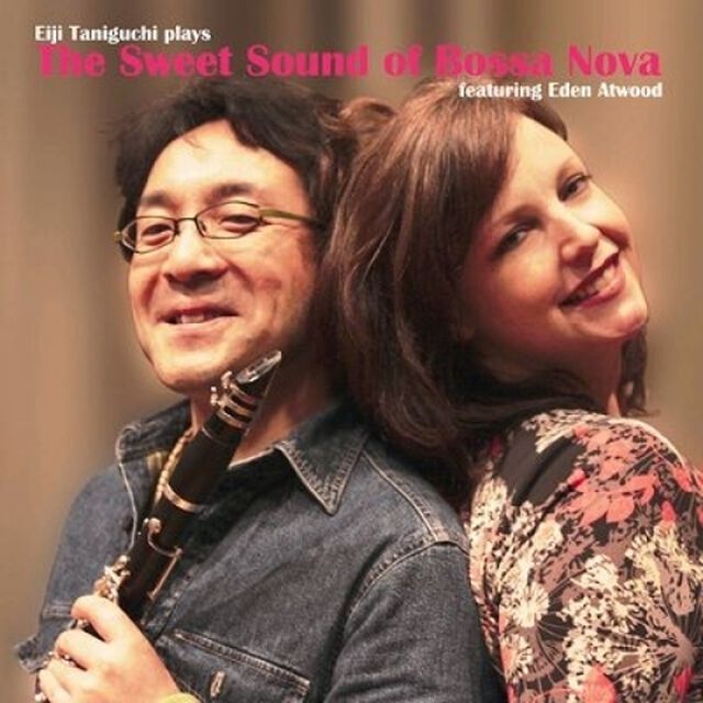 ザ・スウィート・サウンド・オブ・ボサノバ・フィーチャリング・イーデン・アトウッド（ＣＤ）