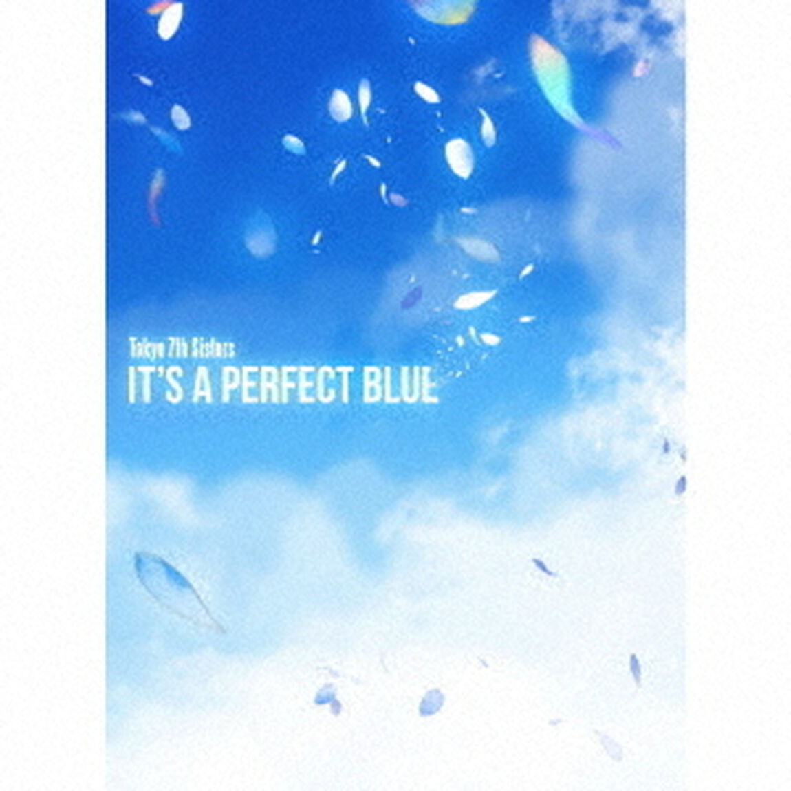 Tokyo 7th シスターズ／IT&rsquo;S A PERFECT BLUE（プレミアムボックス）（セブンネット限定特典：2L判ブロマイド付き）（ＣＤ）
