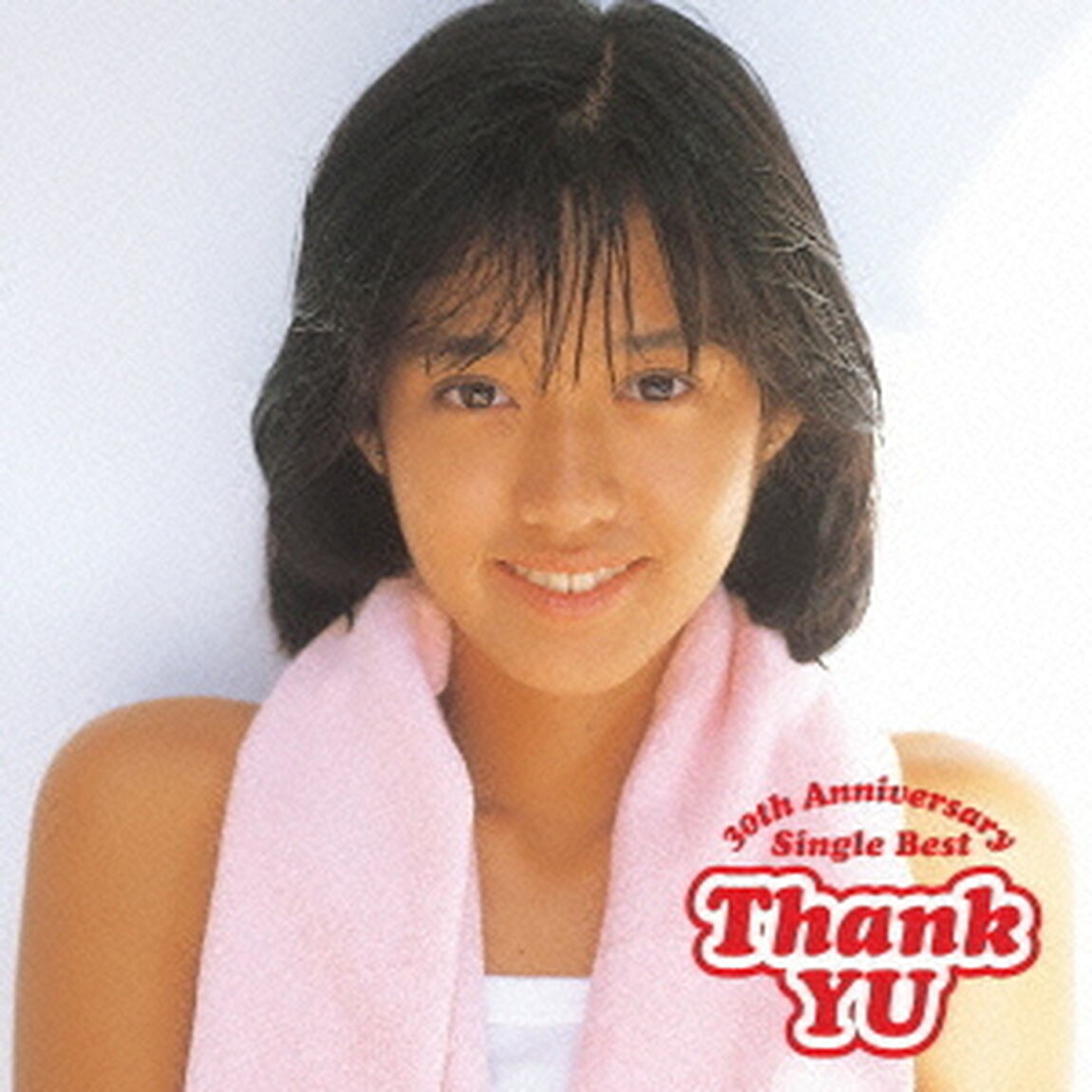 Thank　YU　30th　Anniversary　Single　Best（ＣＤ）