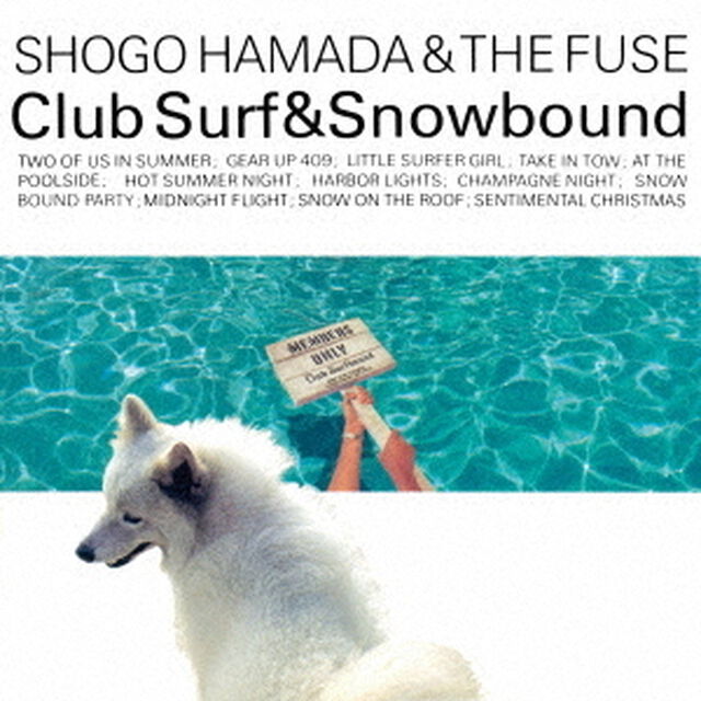 CLUB　SURF　＆　SNOWBOUND（CP特典：(1)ポストカード(3種のうちランダムで1種)  (2)ディスコグラフィシート  (3)キャンペーン応募ハガキ）（ＣＤ）