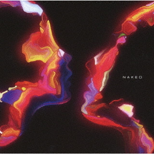 NAKED（ＣＤ）