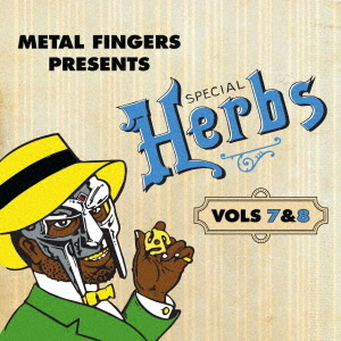 METAL　FINGERS　PRESENTS：　SPECIAL　HERBS　VOL．　7　＆　8（ＣＤ）