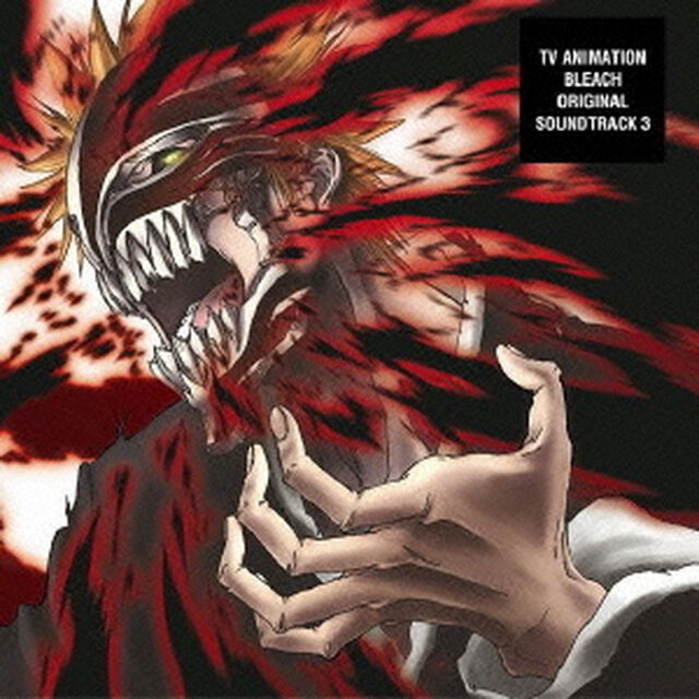 TVアニメーション　BLEACH　オリジナルサウンドトラック　3（ＣＤ）