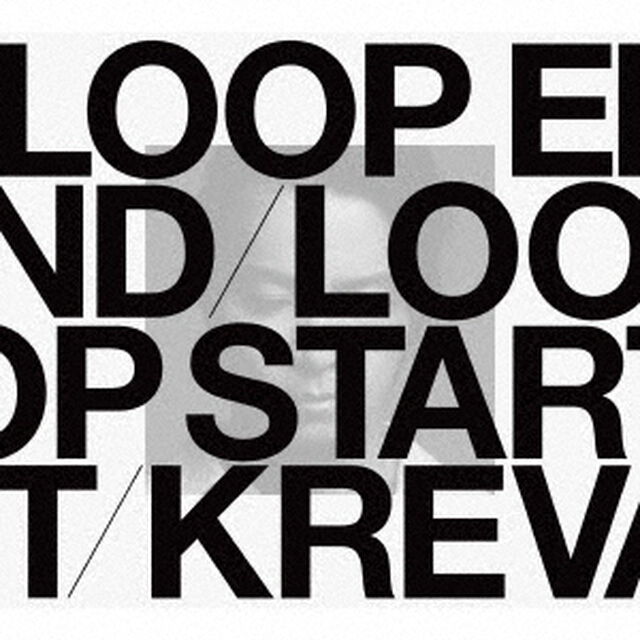 LOOP　END　／　LOOP　START　（Deluxe　Edition）（ＣＤ）