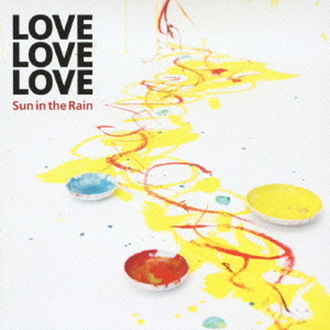 Sun　in　the　Rain（ＣＤ）