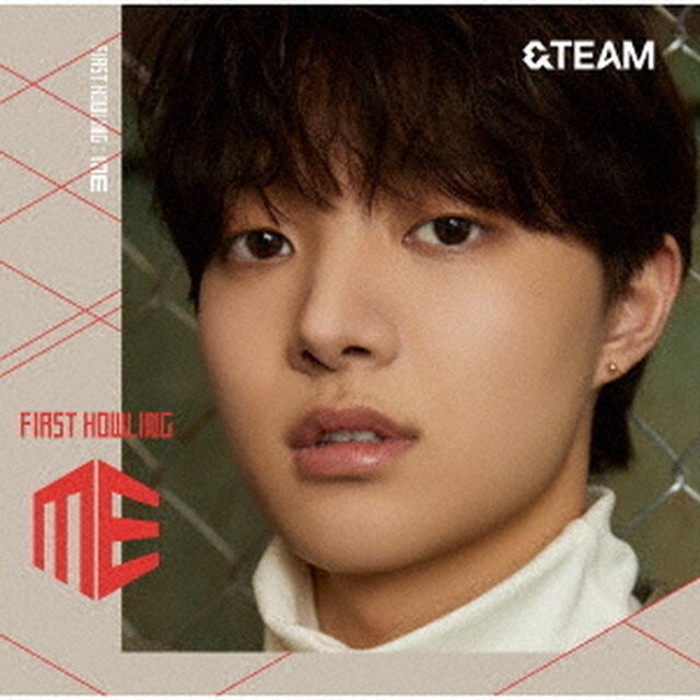 ＆TEAM／First Howling : ME（メンバーソロジャケット盤 - EJ -／CD）（セブンネット限定特典：アクリルチャーム　ミニキーホルダー（全9種のうちランダム1種））（ＣＤ）