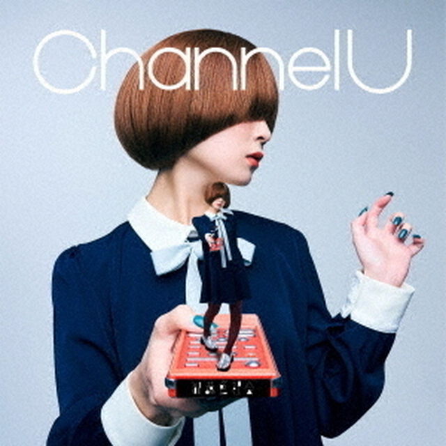 緑黄色社会／Channel U（初回生産限定盤B／CD+DVD）（ＣＤ）