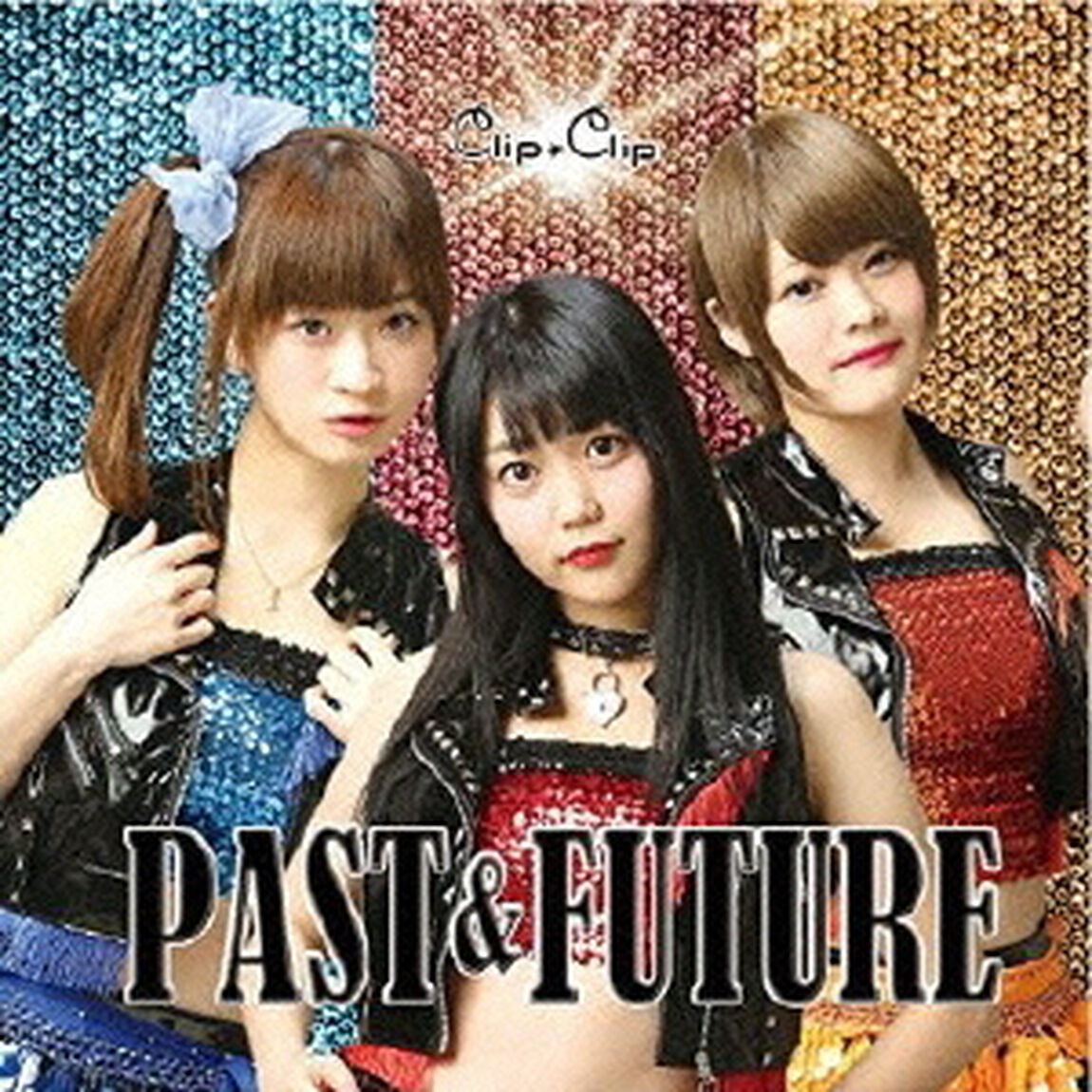 PAST＆FUTURE（ＣＤ）