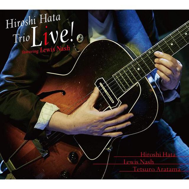 トリオライブ！フィーチャリング　ルイス・ナッシュ（ＣＤ）