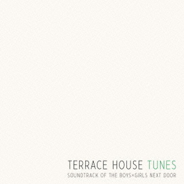 TERRACE HOUSE TUNES（ＣＤ）