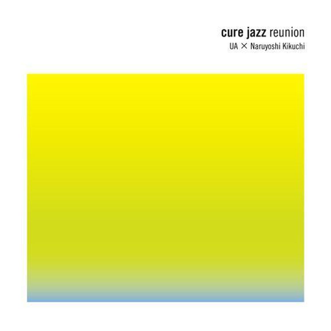 cure　jazz　reunion（ＣＤ）