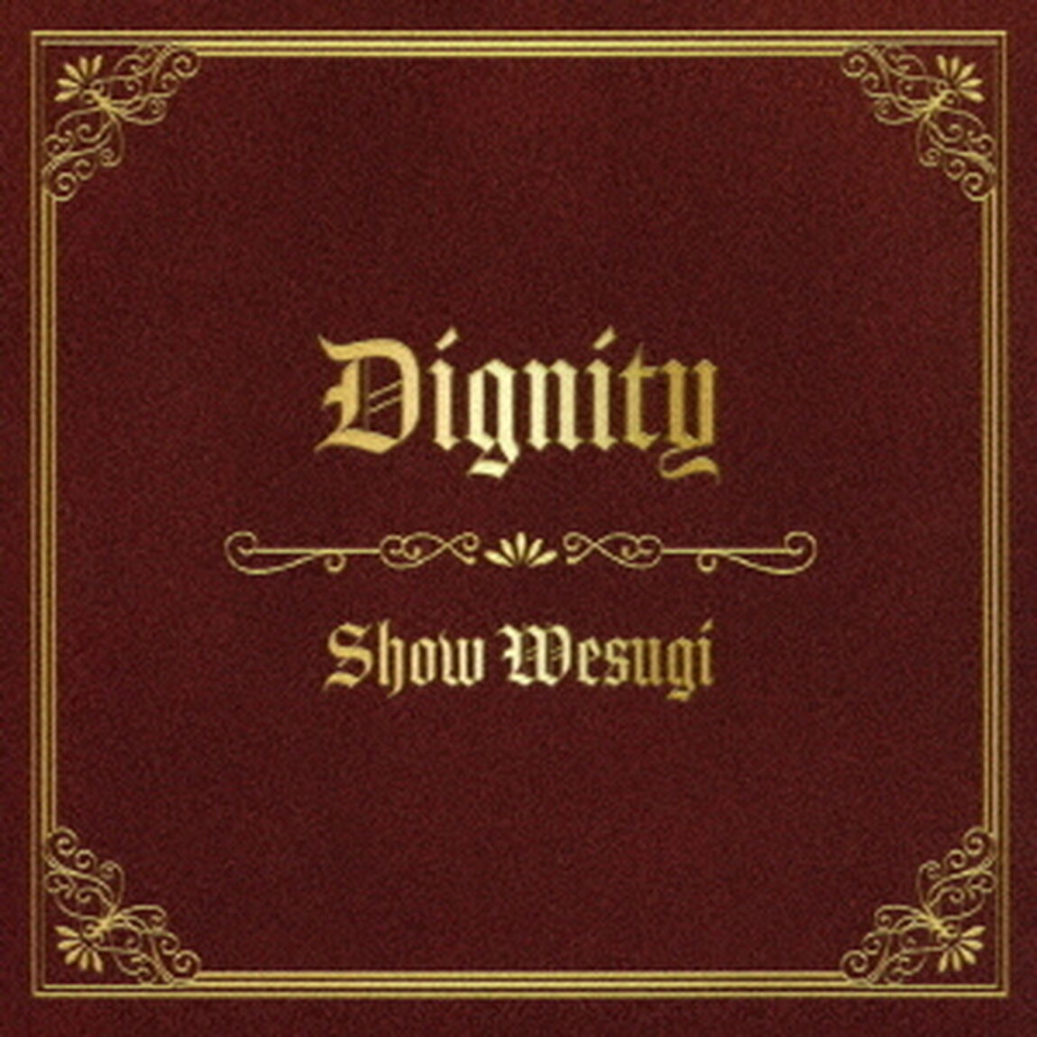 Dignity（ＣＤ）