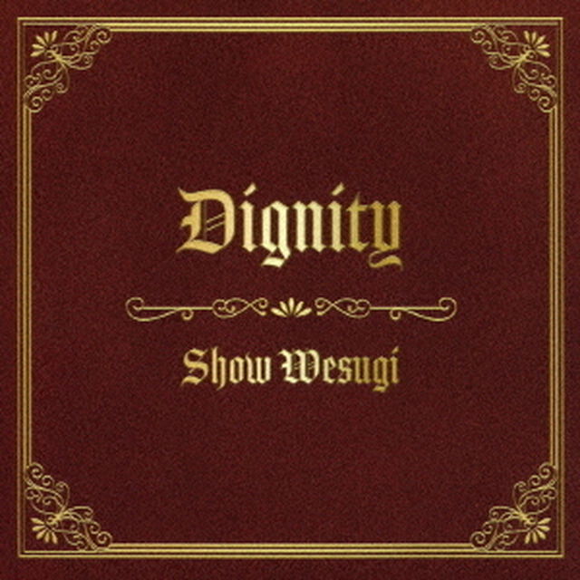 Dignity（ＣＤ）
