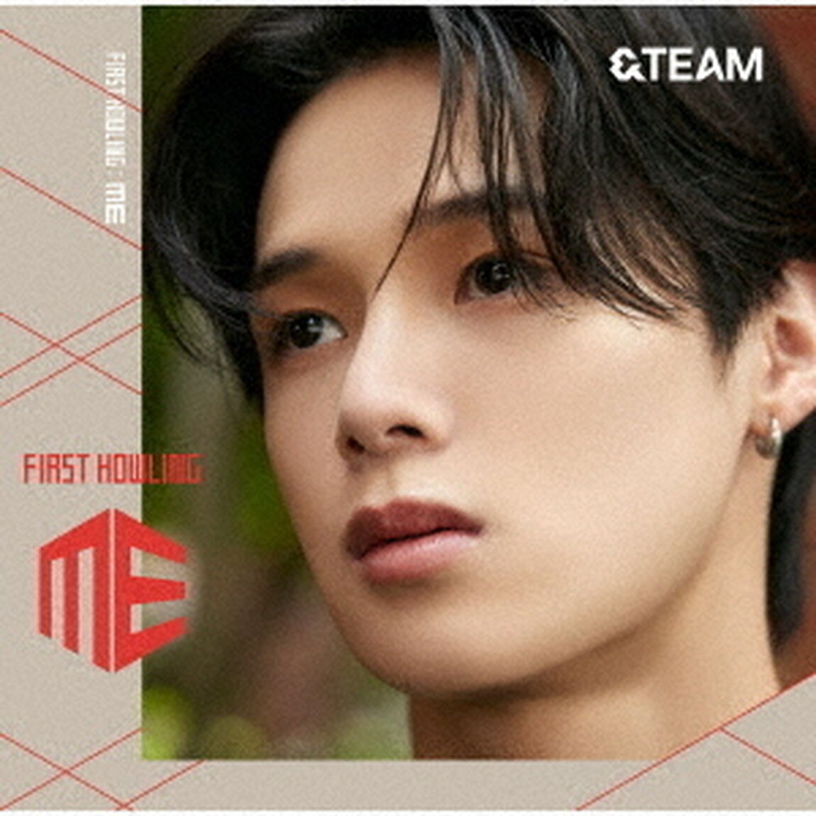＆TEAM／First Howling : ME（メンバーソロジャケット盤 - K -／CD）（ＣＤ）