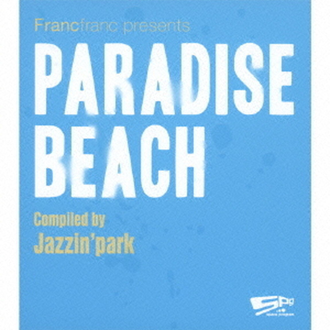 space　program　［PARADISE　BEACH］　Compiled　by　Jazzin&rsquo;　park（ＣＤ）